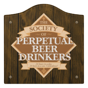 Society of Perpetual Beer Drinkers Door Sign