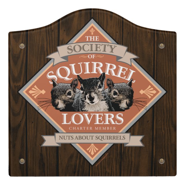 Society of Squirrel Lovers - funny squirrel Door Sign (Large Crest Front)