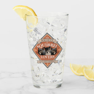 Society of Squirrel Lovers - funny squirrel Glass