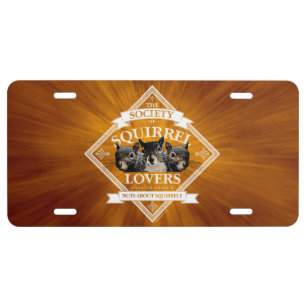 Society of Squirrel Lovers - funny squirrel Licens License Plate
