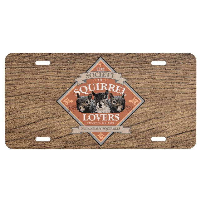 Society of Squirrel Lovers - funny squirrel Licens License Plate (Front)