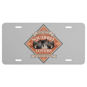 Society of Squirrel Lovers - funny squirrel License Plate