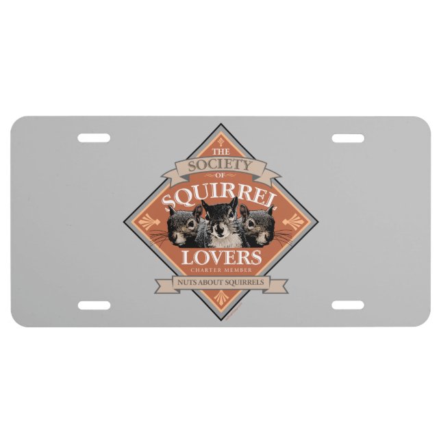 Society of Squirrel Lovers - funny squirrel License Plate (Front)
