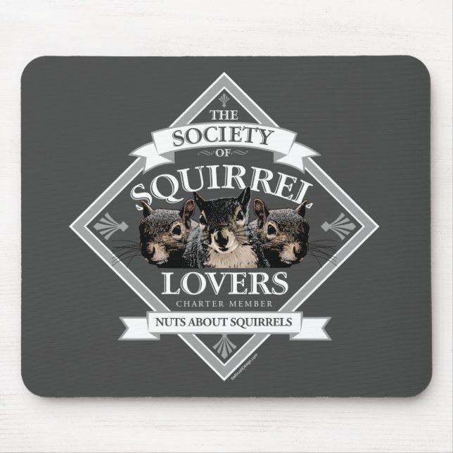 Society of Squirrel Lovers - funny squirrel Mouse  Mouse Pad (Front)