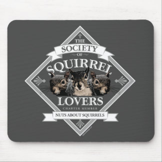 Society of Squirrel Lovers - funny squirrel Mouse Pad