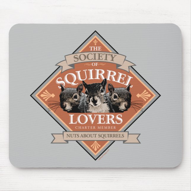 Society of Squirrel Lovers - funny squirrel Mouse Pad (Front)