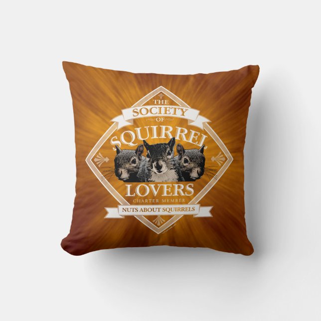 Society of Squirrel Lovers - funny squirrel Throw  Pillow (Front)