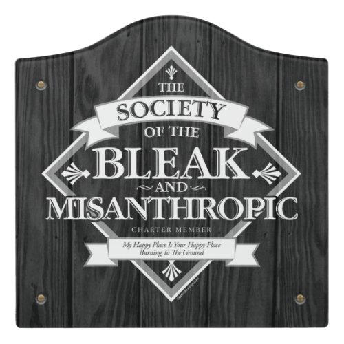 Society of The Bleak  Misanthropic Door Sign