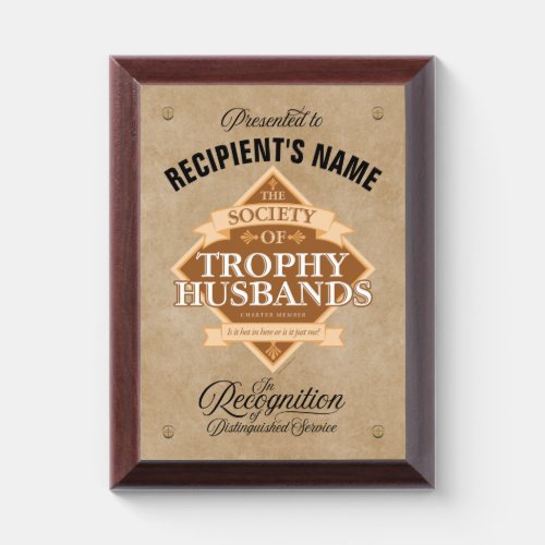Society of Trophy Husbands Award Plaque