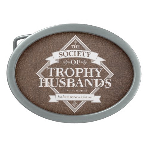 Society of Trophy Husbands Belt Buckle