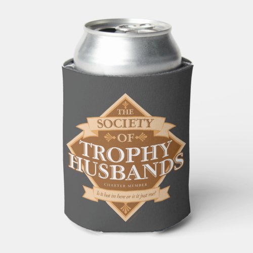 Society of Trophy Husbands Can Cooler