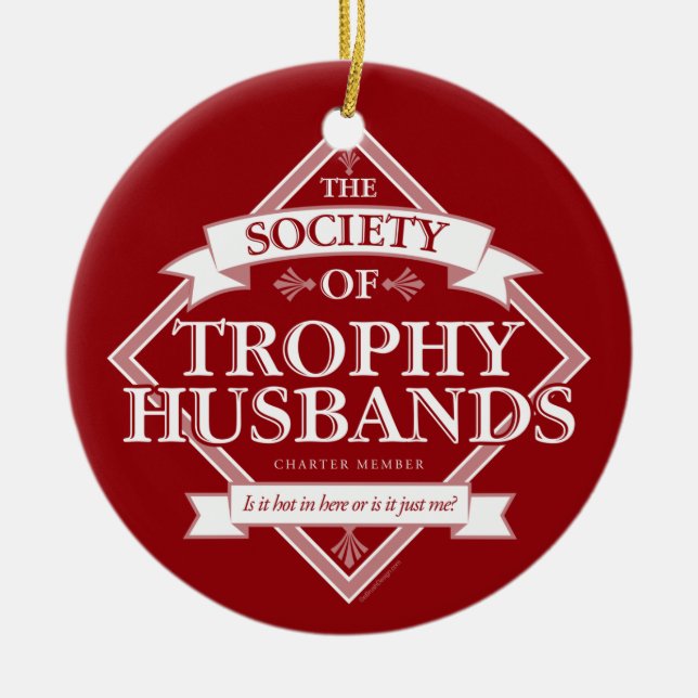 Society of Trophy Husbands Ceramic Ornament (Front)