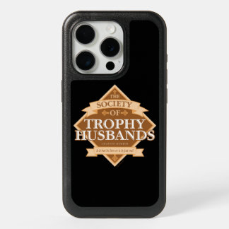 Society of Trophy Husbands iPhone 15 Pro Case