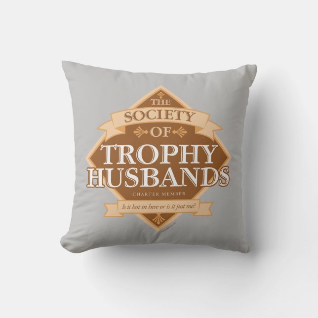 Society of Trophy Husbands Throw Pillow (Front)