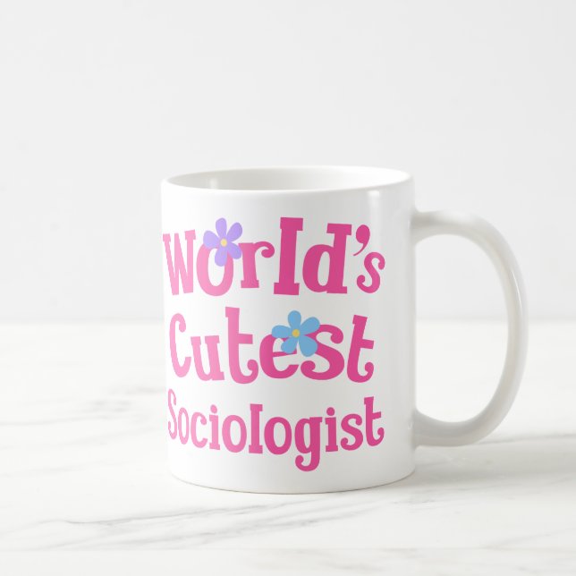 Sociologist Gift Idea For Her (Worlds Cutest) Coffee Mug (Right)