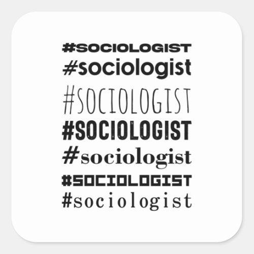 Sociologist Square Sticker
