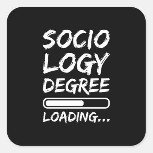 Sociology Degree Loading Square Sticker
