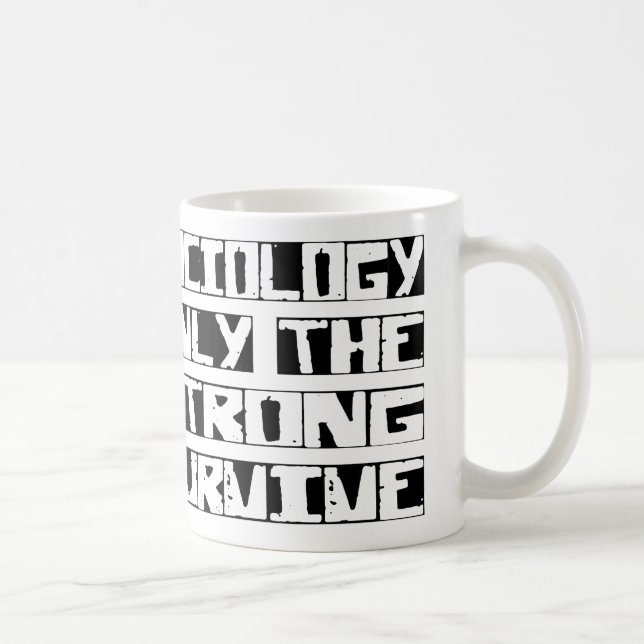 Sociology Survive Coffee Mug (Right)