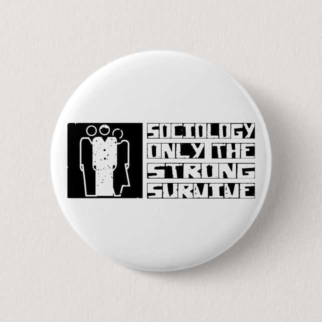 Sociology Survive Pinback Button (Front)
