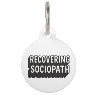 Sociopath Pet ID Tag