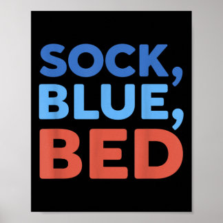 Sock Blue Bed Funny Meme _1 Poster