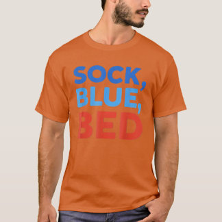 Sock Blue Bed Funny Meme gift T-Shirt