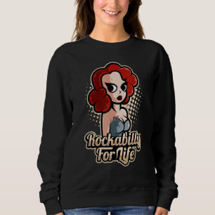 Sock Hop Costume Rockabilly For Life For Greaser B Sweatshirt
