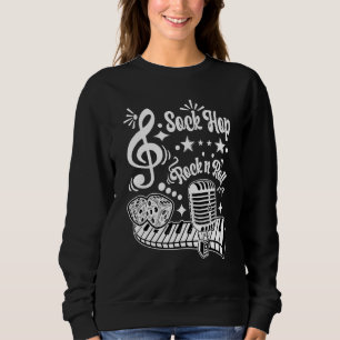 Sock Hop Party Rockabilly Retro 60s 70s Rocker Roc Sweatshirt