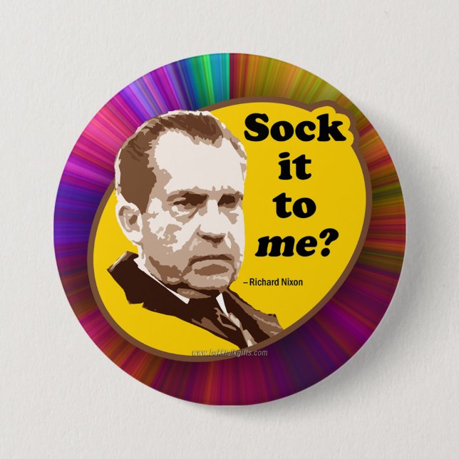 Sock It to Me... Pinback Button (Front)