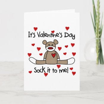 Sock It To Me Valentines Tshirts And Gifts Holiday Card by valentines_store at Zazzle