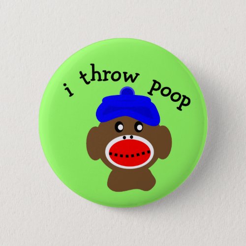 Sock Monkey I THROW POOP Button