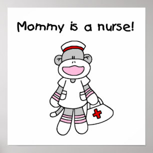 Sock Monkey Mommy Nurse T-shirts and Gifts Poster