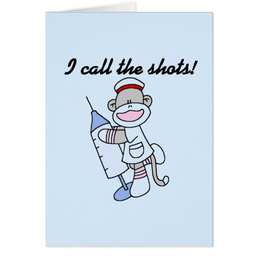 Sock Monkey Nurse I Call the Shots Gifts (Front)