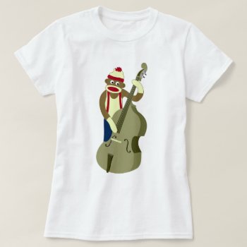 Sock Monkey Upright Bass Player T-shirt by sockmonkeys at Zazzle