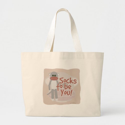Socks to Be You Sassy Monkey Toon Slogan Large Tote Bag