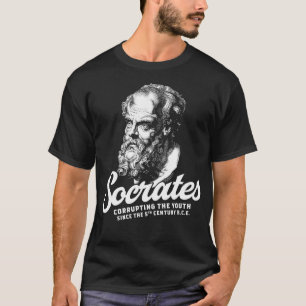 Socrates Corrupting the youth since the 5th centur T-Shirt