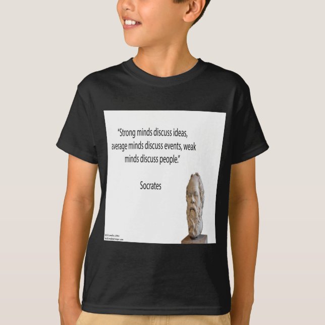 Socrates & Famous "Minds" Quote T-Shirt (Front)
