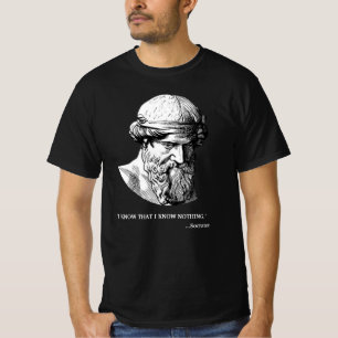 Socrates "Know Nothing" Philosopher T-Shirt