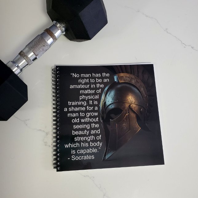 Socrates Physical Training Quote  Notebook (Actual printed notebook with Socrates quote on front cover.
)