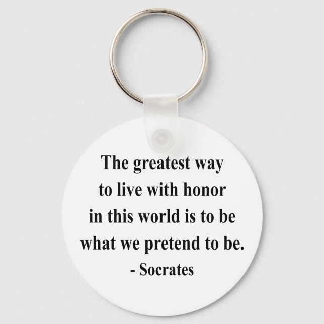 Socrates Quote 4a Keychain (Front)