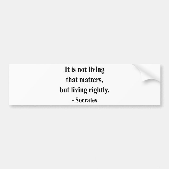 Socrates Quote 6a Bumper Sticker (Front)