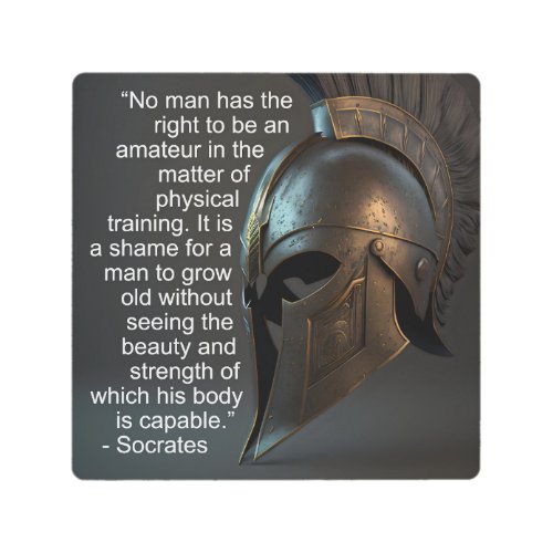 Socrates Quote re Physical Training Metal Print