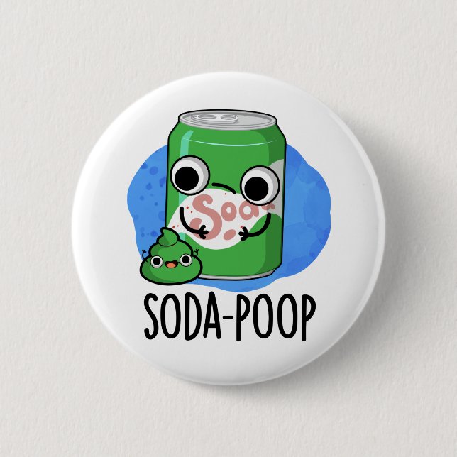 Soda Poop Funny Drink Pun  Button (Front)