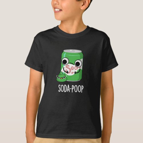 Soda Poop Funny Drink Pun Dark BG T_Shirt