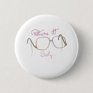 Sofia Quote - The Golden Girls - B Pinback Button