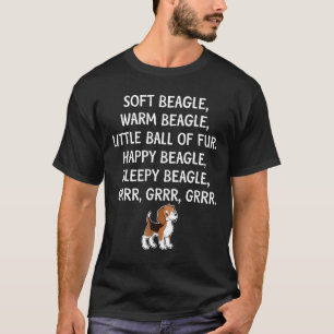 Soft Beagle Warm Beagle Little Ball Of Fur T-Shirt
