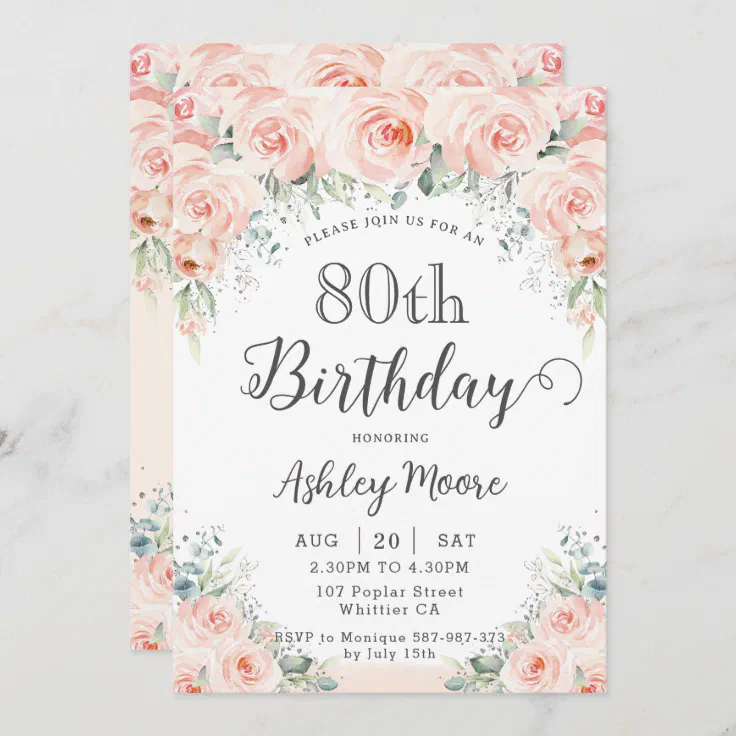 Soft Blush Floral Roses Greenery 80th Birthday Invitation 