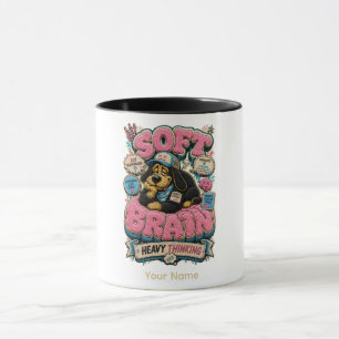 Soft Brain Heavy Thinking Personalized Funny Mug