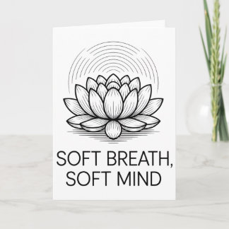Soft Breath Soft Mind Dandelion Yoga Inspiration A Card
