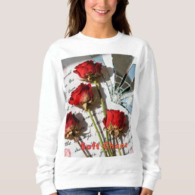 Soft Chaos t-shirt  Sweatshirt (Front)